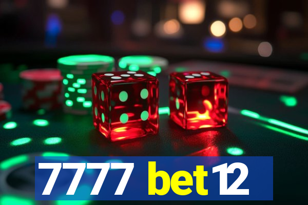 7777 bet12